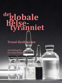 Det globale helsetyranniet - bokcover